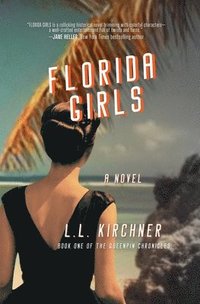 bokomslag Florida Girls, A Novel