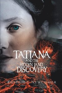 bokomslag Tatiana and the Hidden Land