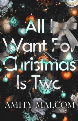 All I Want For Christmas Is Two 1