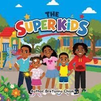 Breyanna Chism - Super Kids, Häftad