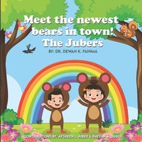 bokomslag Meet the newest bears in town! The Jubers