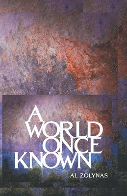 bokomslag World Once Known