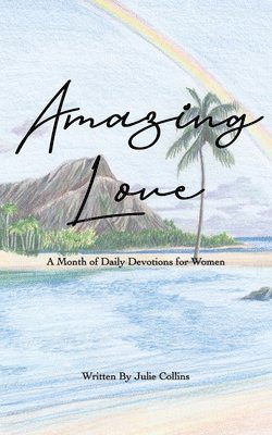 Julie Collins - Amazing Love, Häftad