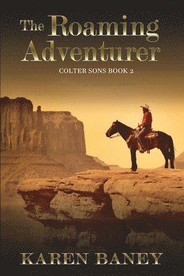 Karen Baney - Roaming Adventurer, Häftad