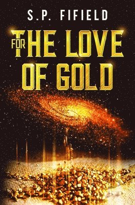 For The Love Of Gold 1