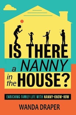 Is There A Nanny In The House 1