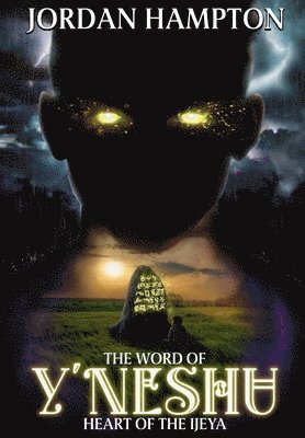 Jordan Hampton - Word of Y'Neshu, Inbunden