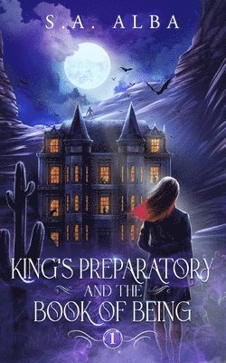 bokomslag King's Preparatory and the Book of Being