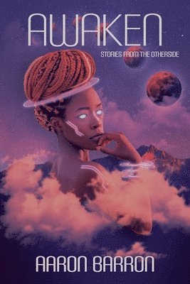 Aaron Barron - Awaken, Häftad