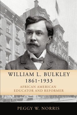 William L. Bulkley, 1861-1933 1