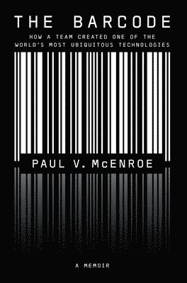 Paul V McEnroe, Michael S Malone, Paul V. McEnroe, Michael S. Malone - Barcode, Inbunden