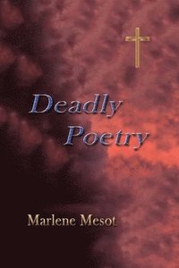 bokomslag Deadly Poetry