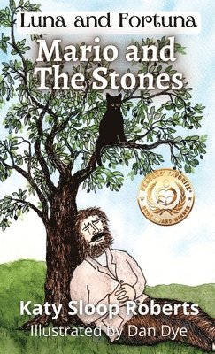 Katy Sloop Roberts - Mario and The Stones, Inbunden