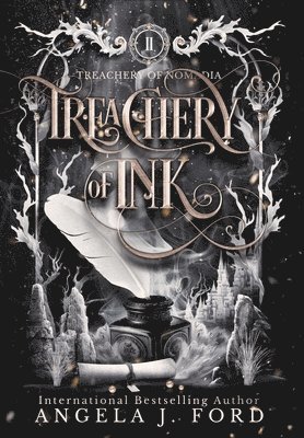 Angela J Ford - Treachery of Ink, Inbunden