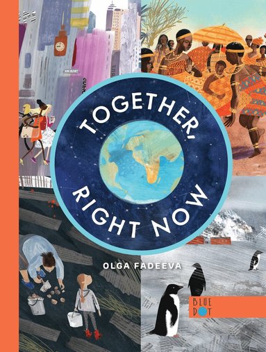 Olga Fadeeva - Together, Right Now, Inbunden