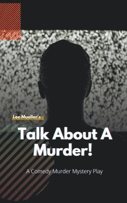 bokomslag Talk About A Murder