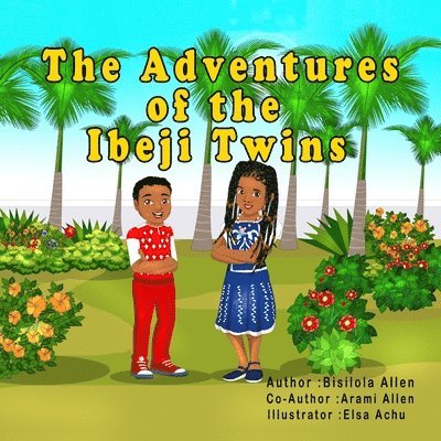 The Adventures of the Ibeji Twins 1