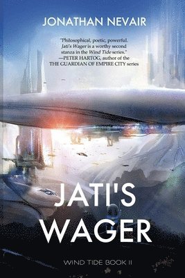 Jati's Wager (Wind Tide Book 2) 1
