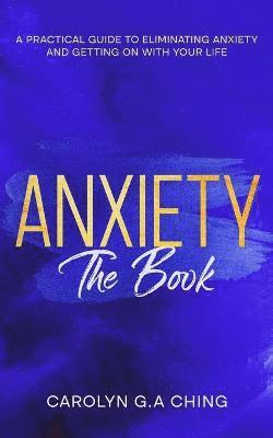 Anxiety The Book 1