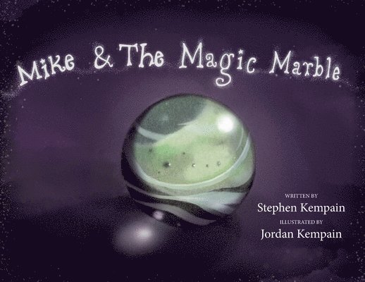 Mike & The Magic Marble 1