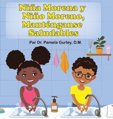 bokomslag Niña Morena y Niño Moreno, Manténganse Saludables