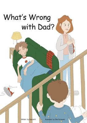 What's Wrong With Dad? 1