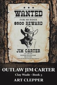 bokomslag Outlaw Jim Carter