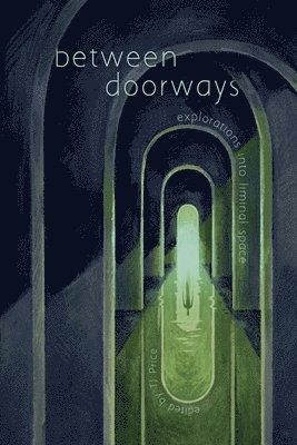 Carson Winter, Demi-Louise Blackburn, Elou Carroll - Between Doorways, Häftad