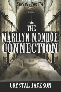 bokomslag The Marilyn Monroe Connection