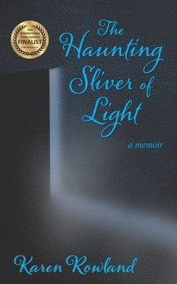 bokomslag The Haunting Sliver of Light