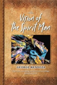 bokomslag Vision of the Spirit Man