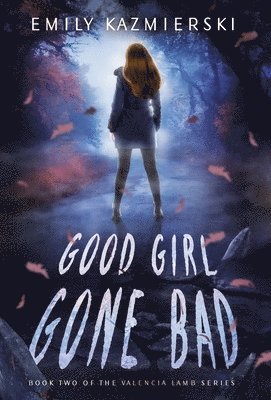 Good Girl Gone Bad 1