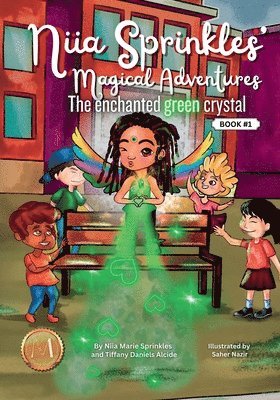 Niia Sprinkles' Magical Adventures the Enchanted Green Crystal 1