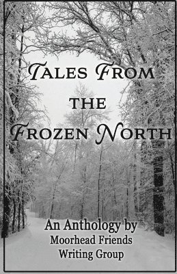 Tales From the Frozen North 1