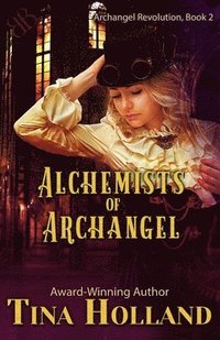 bokomslag Alchemists of Archangel