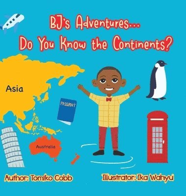 BJ's Adventures... Do You Know the Continents? 1