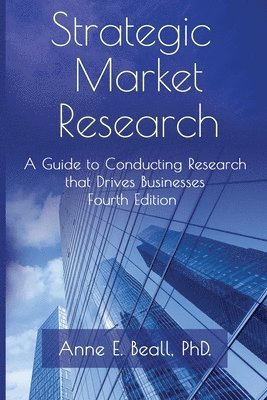 Anne E Beall - Strategic Market Research, Häftad