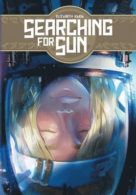 Elizabeth Kaida - Searching for Sun, Inbunden