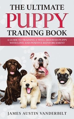 bokomslag Ultimate Puppy Training Book