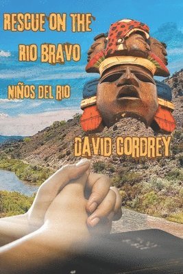 David Cordrey - Rescue on the Rio Bravo, Häftad