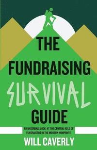 bokomslag The Fundraising Survival Guide
