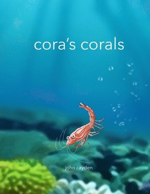 Cora's Corals 1