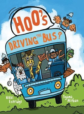 Nikki Estridge - Hoo's Driving the Bus?, Inbunden