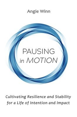 bokomslag Pausing in Motion