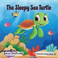 bokomslag The Sleepy Sea Turtle