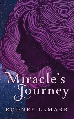 Miracle's Journey 1