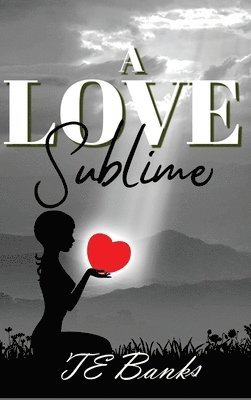 bokomslag A Love Sublime