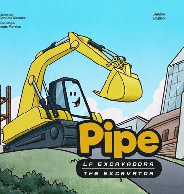 bokomslag Pipe la Excavadora