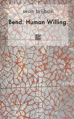 Bend. Human Willing. 1