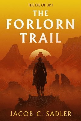 The Forlorn Trail 1